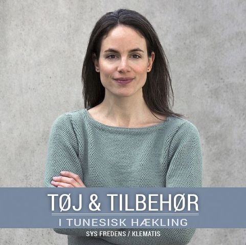 Bog: Tøj & tilbehør i tunesisk hækling